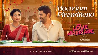Poster  Meendum Pirandheno Lyrics – Love Marriage (Tamil) | Sean Roldan 