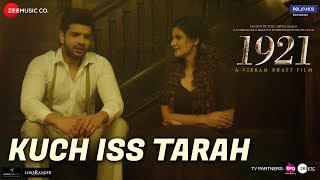 Poster kuch iss tarah lyrics – 1921