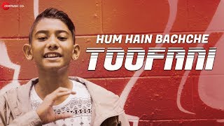 Poster hum hain bachche toofani lyrics – krishan ram