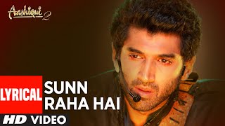 Poster सुन रहा है sun raha hai lyrics in hindi – aashiqui 2 | ankit tiwari