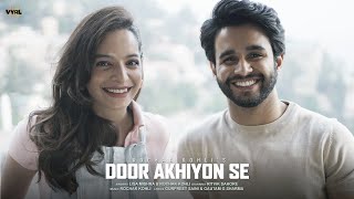 Poster Door Akhiyon Se Lyrics – Rochak Kohli x Lisa Mishra