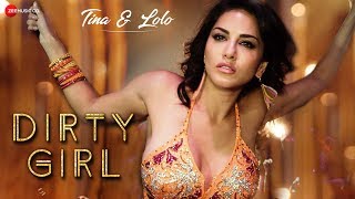 Poster dirty girl lyrics – ikka | sunny leone, karishma tanna